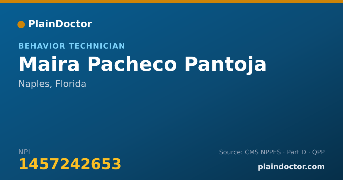 Shareable card for Maira Pacheco Pantoja - Behavior Technician, Naples, FL