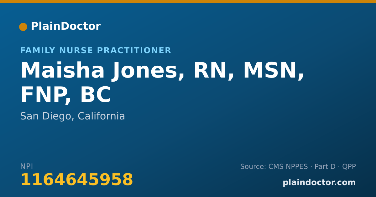 Shareable card for Maisha Jones, RN, MSN, FNP, BC - Family Nurse Practitioner, San Diego, CA