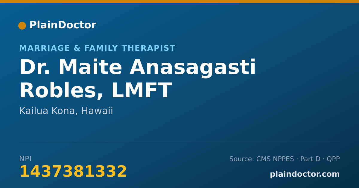 Shareable card for Maite Anasagasti Robles, LMFT - Marriage & Family Therapist, Kailua Kona, HI