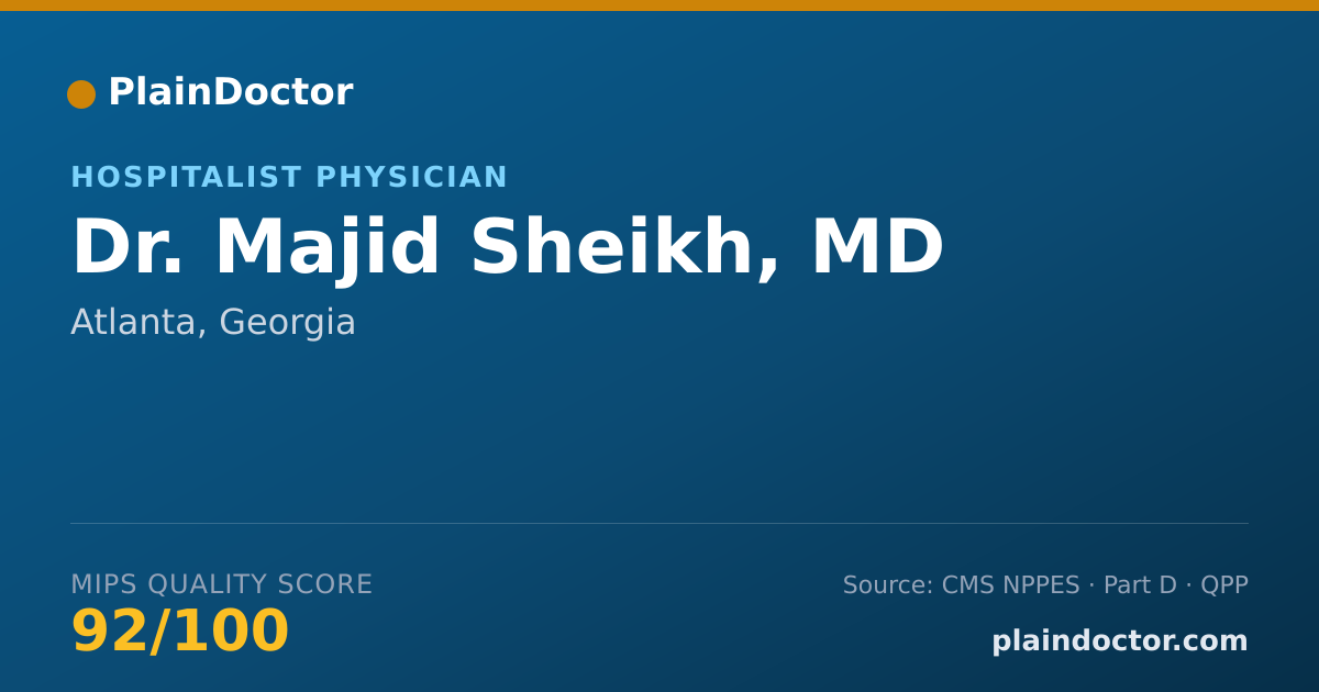 Shareable card for Majid Sheikh, MD - Hospitalist Physician, Atlanta, GA