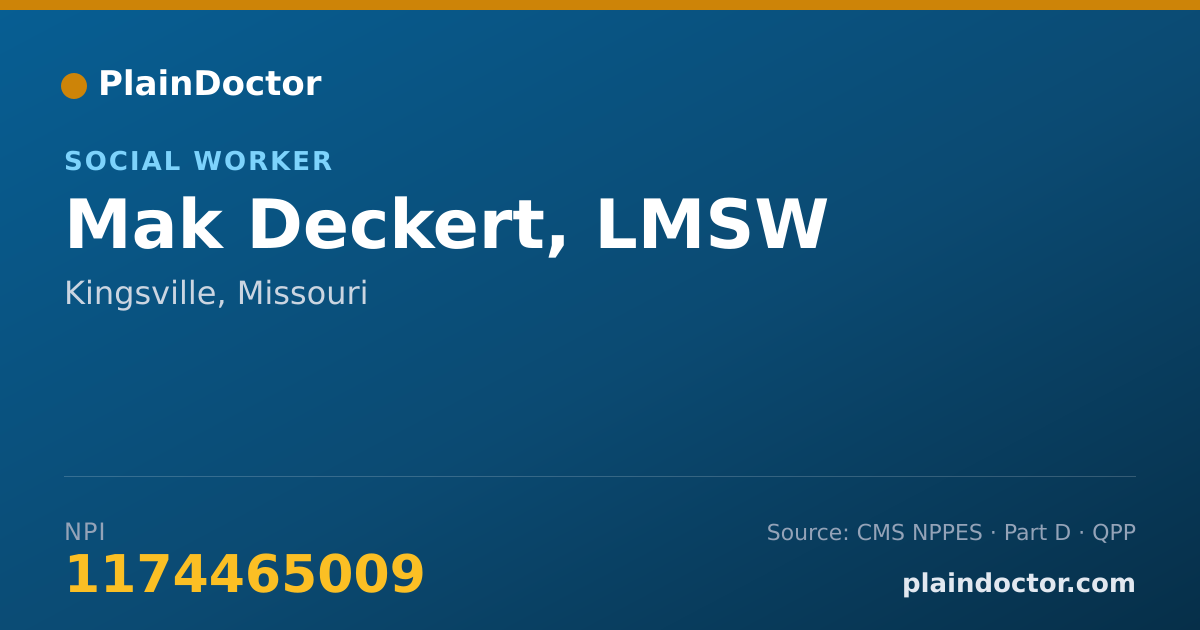 Shareable card for Mak Deckert, LMSW - Social Worker, Kingsville, MO