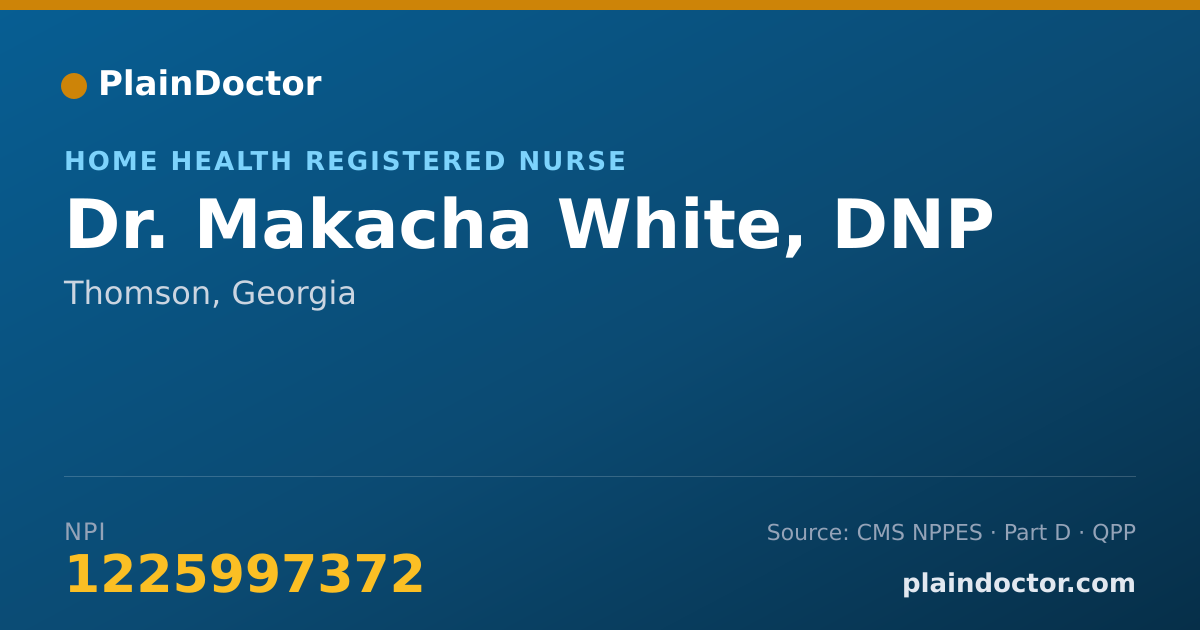 Shareable card for Makacha White, DNP - Home Health Registered Nurse, Thomson, GA