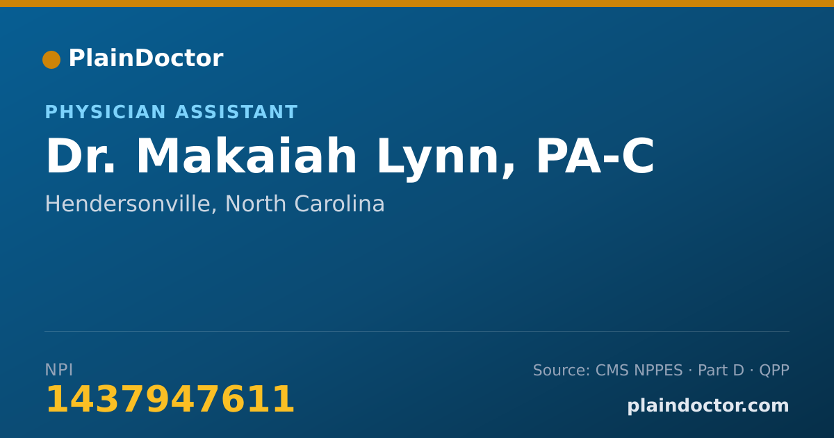 Shareable card for Makaiah Lynn, PA-C - Physician Assistant, Hendersonville, NC