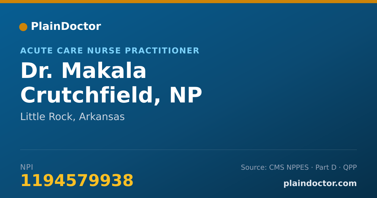 Shareable card for Makala Crutchfield, NP - Acute Care Nurse Practitioner, Little Rock, AR