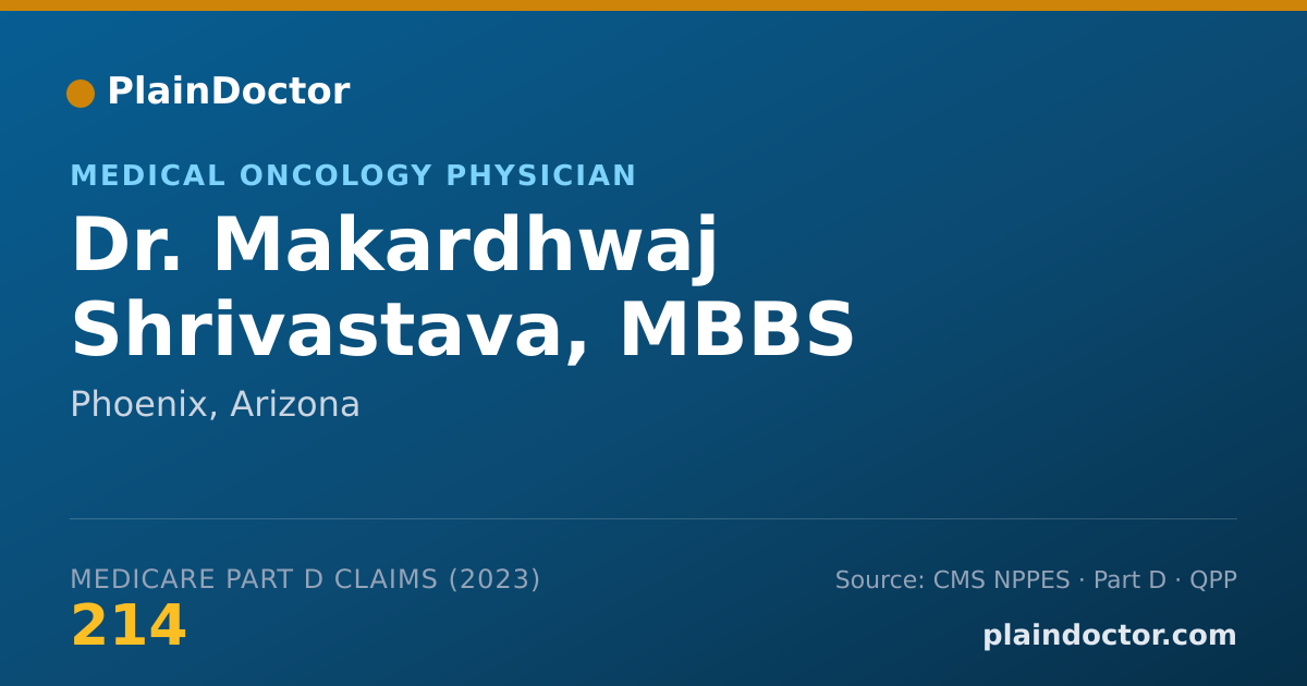 Shareable card for Makardhwaj Shrivastava, MBBS - Medical Oncology Physician, Phoenix, AZ