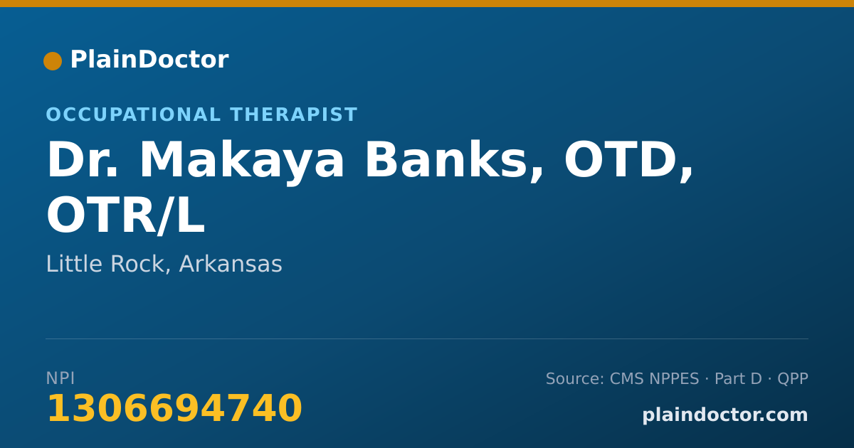 Shareable card for Makaya Banks, OTD, OTR/L - Occupational Therapist, Little Rock, AR