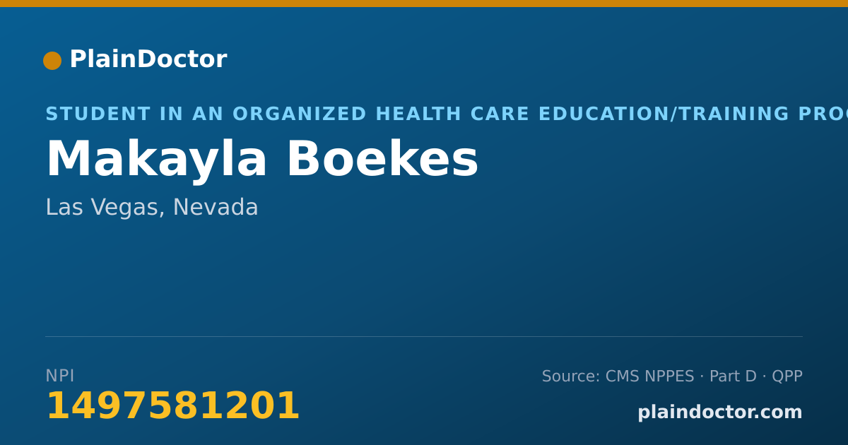 Shareable card for Makayla Boekes - Student in an Organized Health Care Education/Training Program, Las Vegas, NV