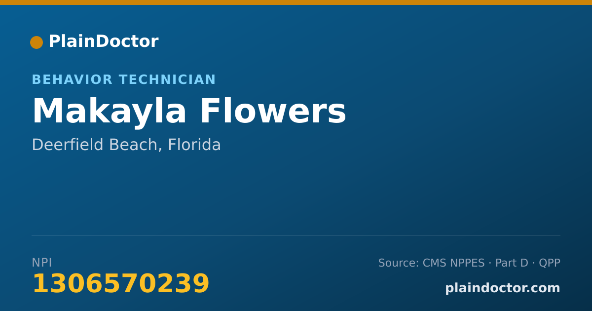 Shareable card for Makayla Flowers - Behavior Technician, Deerfield Beach, FL