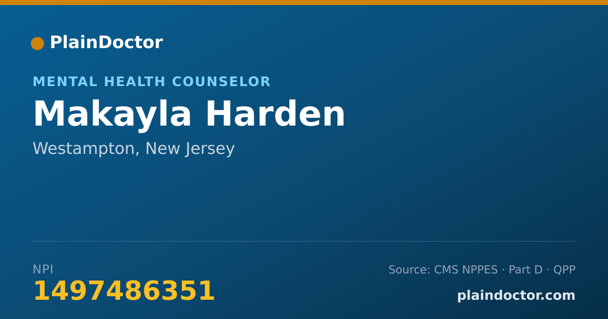 Shareable card for Makayla Harden - Mental Health Counselor, Westampton, NJ
