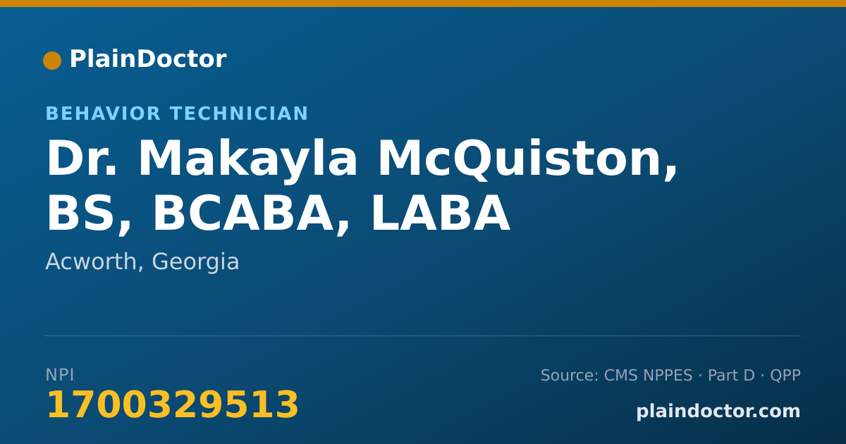 Shareable card for Makayla McQuiston, BS, BCABA, LABA - Behavior Technician, Acworth, GA