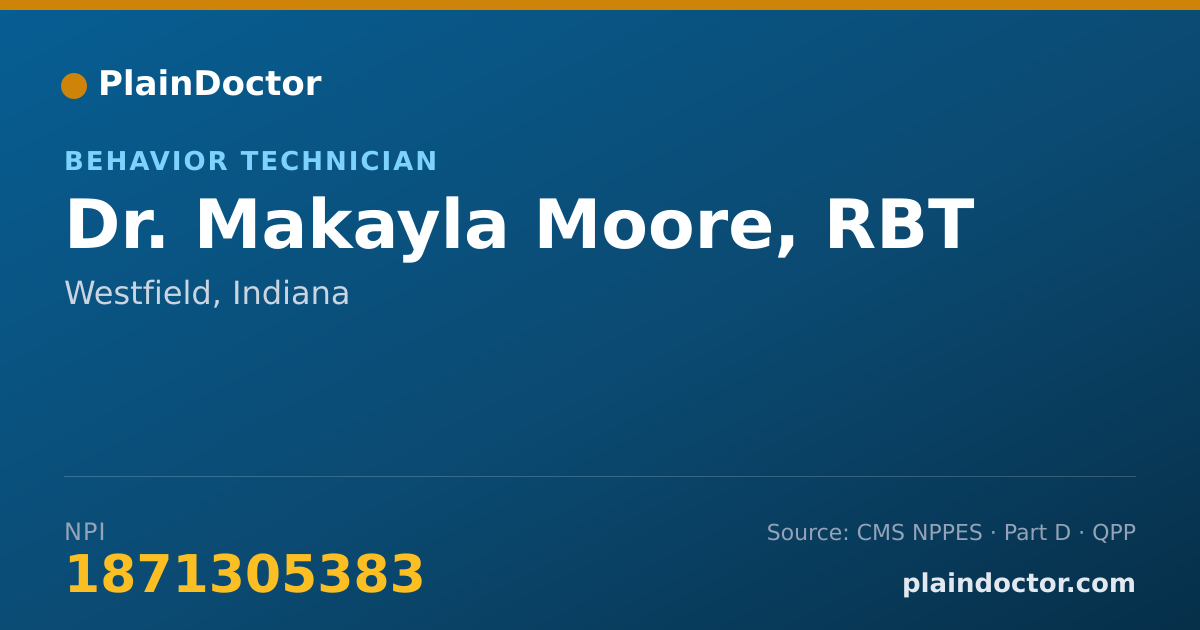 Shareable card for Makayla Moore, RBT - Behavior Technician, Westfield, IN