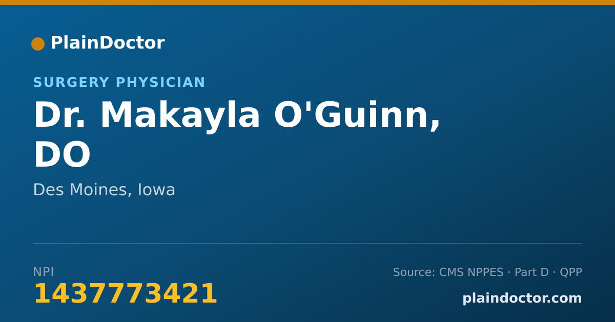 Shareable card for Makayla O'Guinn, DO - Surgery Physician, Des Moines, IA
