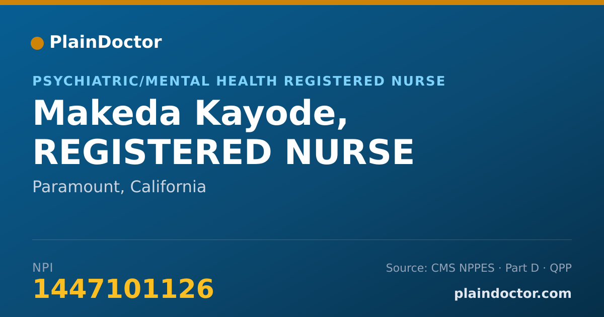 Shareable card for Makeda Kayode, REGISTERED NURSE - Psychiatric/Mental Health Registered Nurse, Paramount, CA