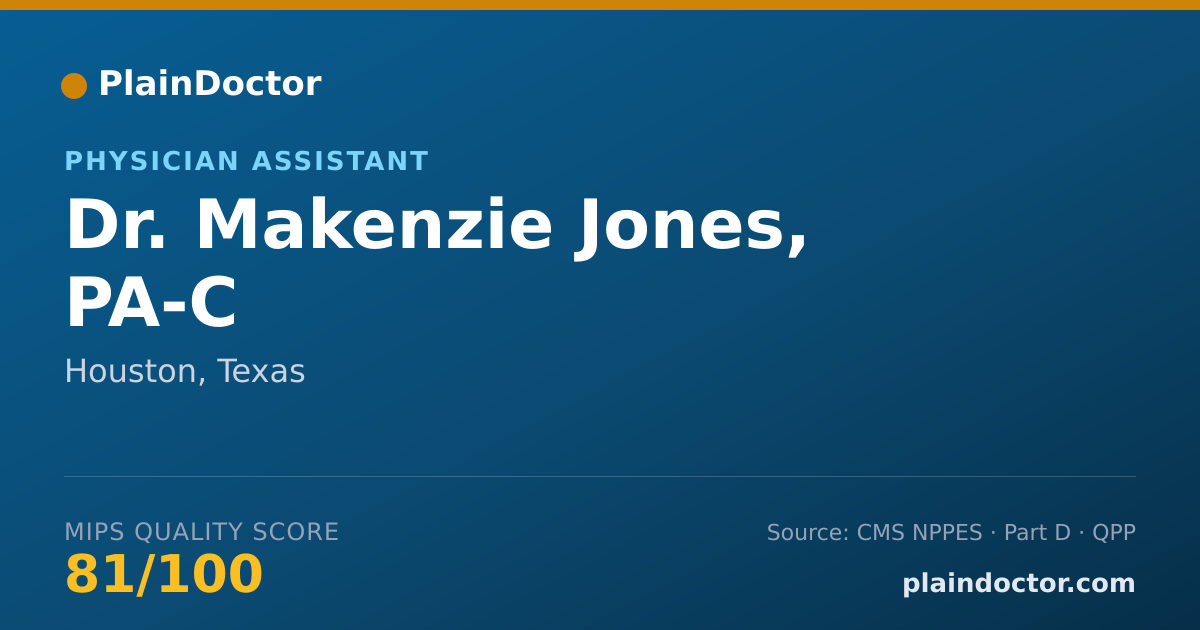 Shareable card for Makenzie Jones, PA-C - Physician Assistant, Houston, TX