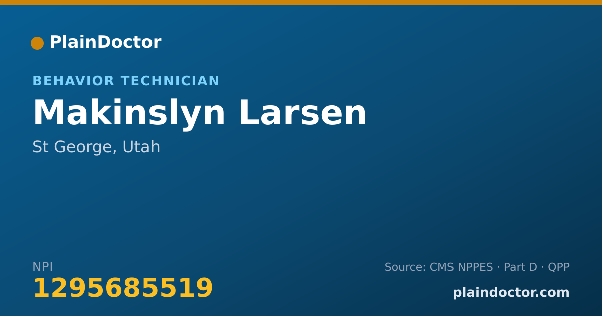 Shareable card for Makinslyn Larsen - Behavior Technician, St George, UT