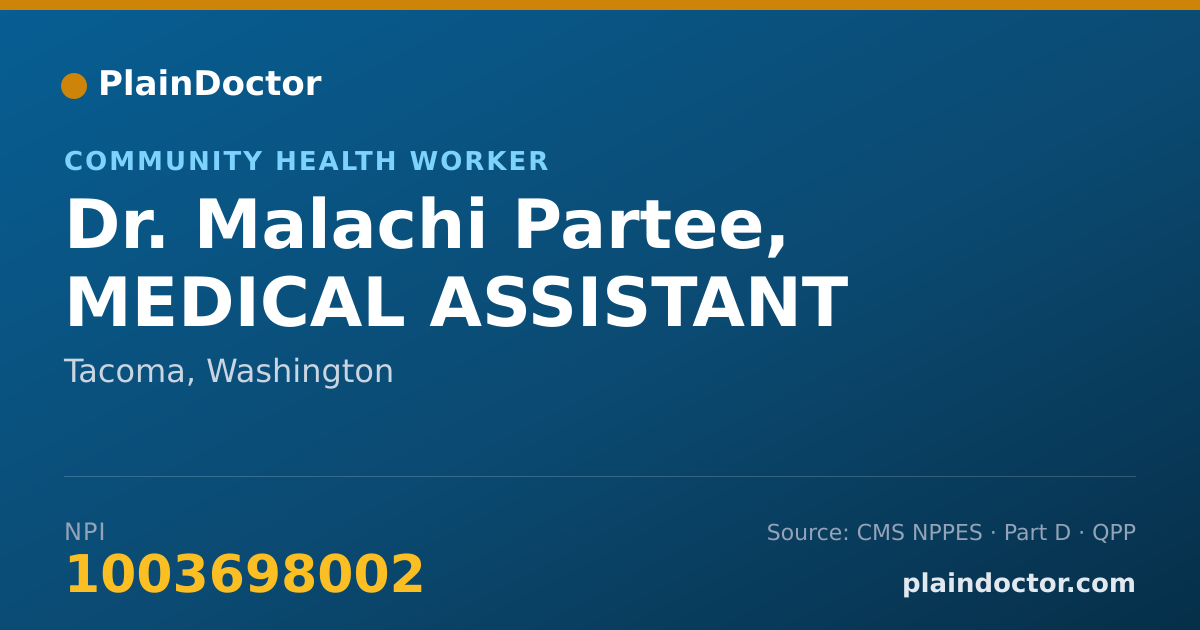 Shareable card for Malachi Partee, MEDICAL ASSISTANT - Community Health Worker, Tacoma, WA
