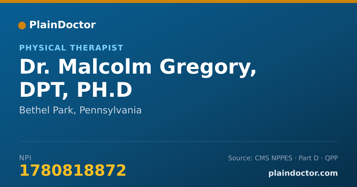 Shareable card for Malcolm Gregory, DPT, PH.D - Physical Therapist, Bethel Park, PA