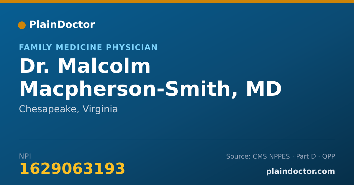 Shareable card for Malcolm Macpherson-Smith, MD - Family Medicine Physician, Chesapeake, VA