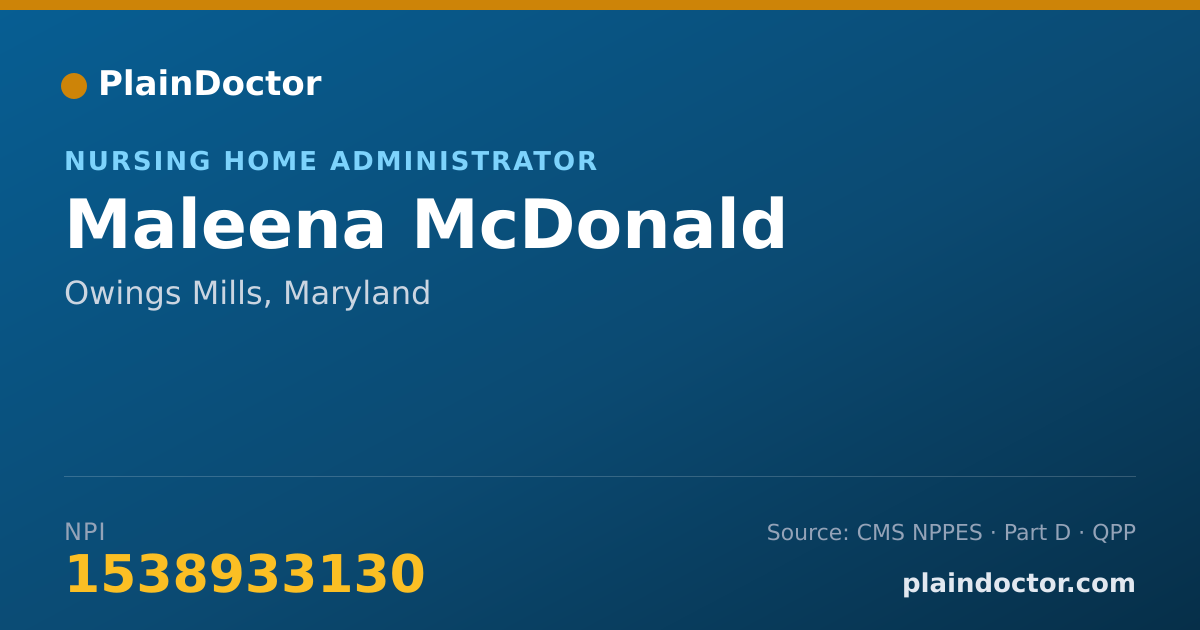 Shareable card for Maleena McDonald - Nursing Home Administrator, Owings Mills, MD