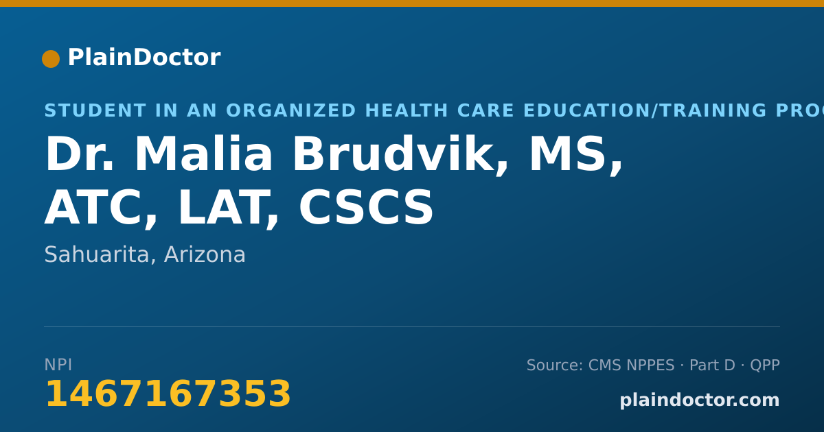 Shareable card for Malia Brudvik, MS, ATC, LAT, CSCS - Student in an Organized Health Care Education/Training Program, Sahuarita, AZ