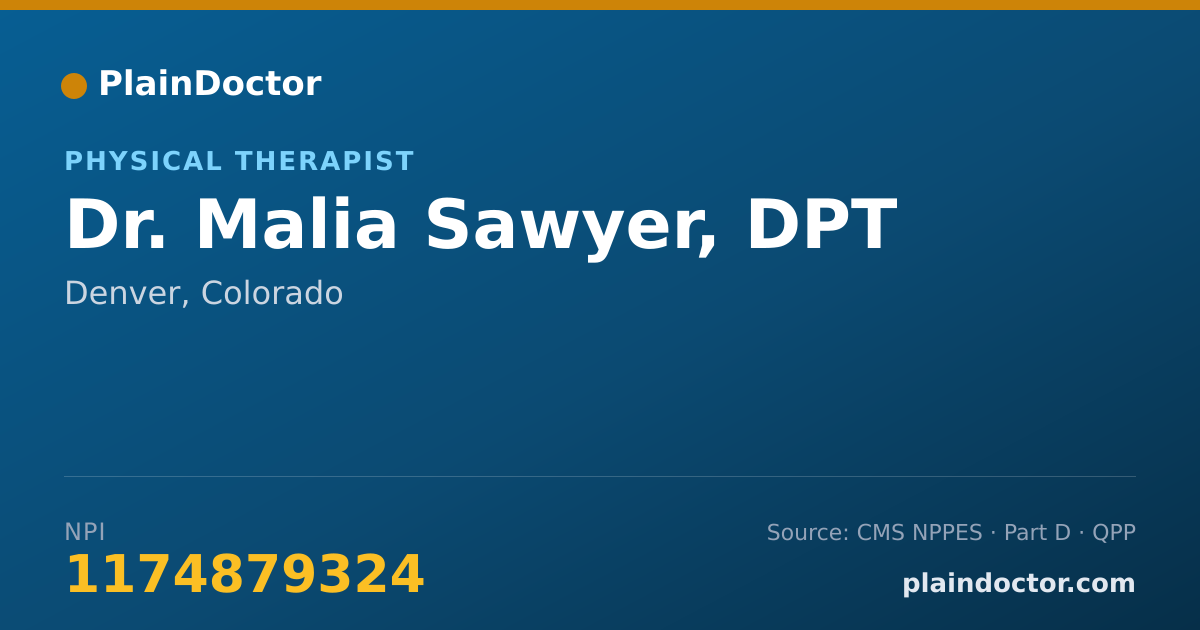 Shareable card for Malia Sawyer, DPT - Physical Therapist, Denver, CO