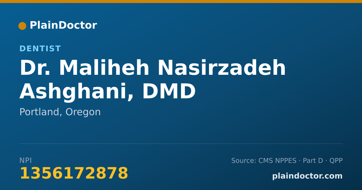 Shareable card for Maliheh Nasirzadeh Ashghani, DMD - Dentist, Portland, OR