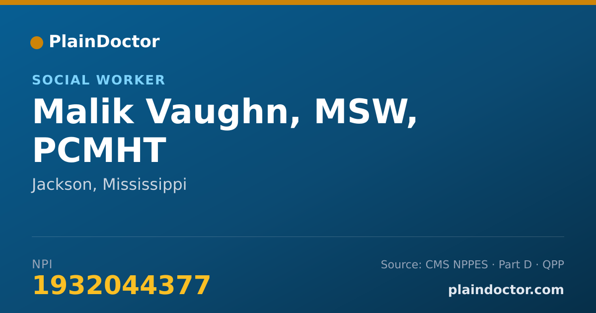 Shareable card for Malik Vaughn, MSW, PCMHT - Social Worker, Jackson, MS