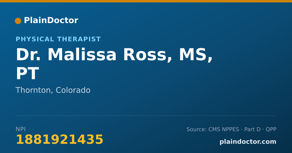 Shareable card for Malissa Ross, MS, PT - Physical Therapist, Thornton, CO