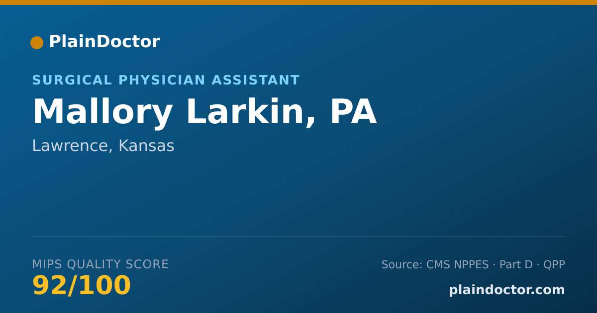 Shareable card for Mallory Larkin, PA - Surgical Physician Assistant, Lawrence, KS