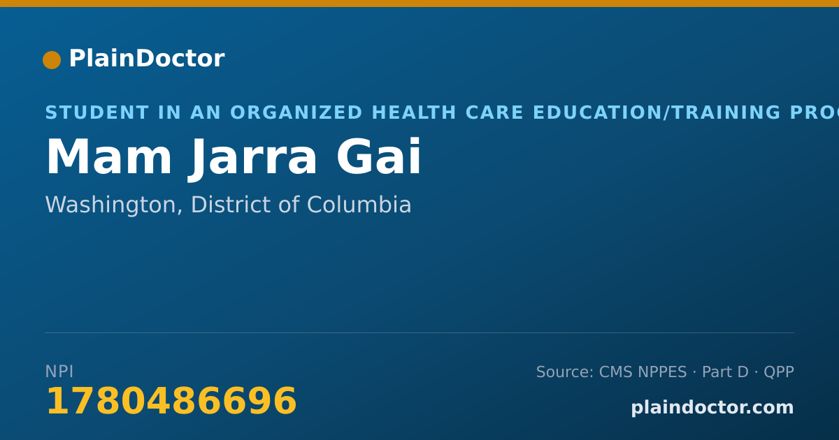 Shareable card for Mam Jarra Gai - Student in an Organized Health Care Education/Training Program, Washington, DC
