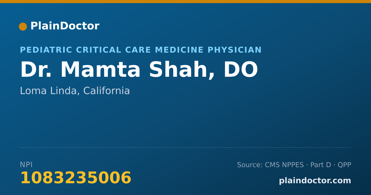 Shareable card for Mamta Shah, DO - Pediatric Critical Care Medicine Physician, Loma Linda, CA