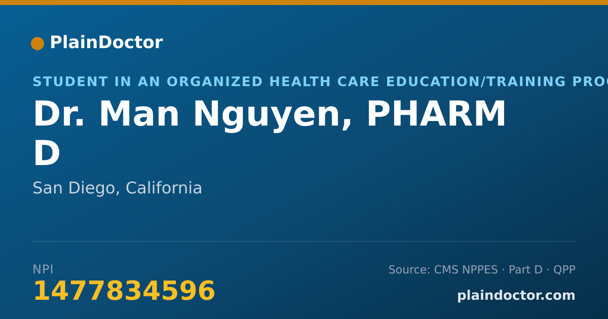 Shareable card for Man Nguyen, PHARM D - Student in an Organized Health Care Education/Training Program, San Diego, CA