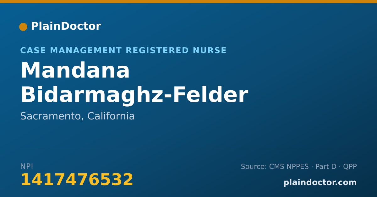 Shareable card for Mandana Bidarmaghz-Felder - Case Management Registered Nurse, Sacramento, CA