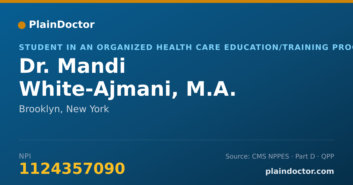 Shareable card for Mandi White-Ajmani, M.A. - Student in an Organized Health Care Education/Training Program, Brooklyn, NY