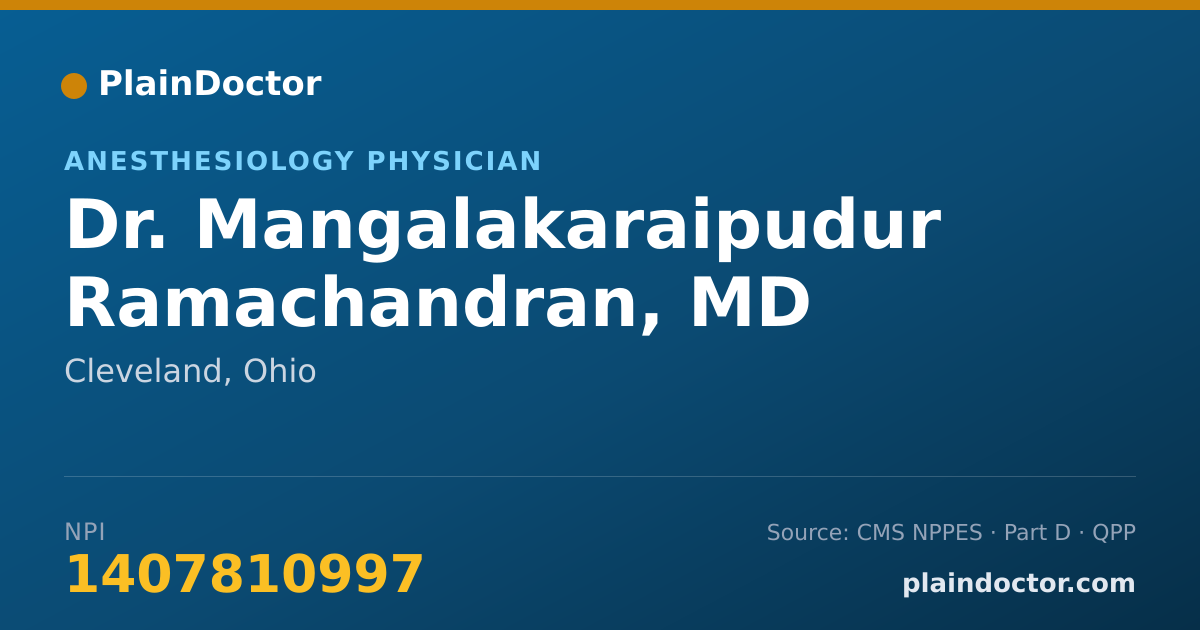 Shareable card for Mangalakaraipudur Ramachandran, MD - Anesthesiology Physician, Cleveland, OH