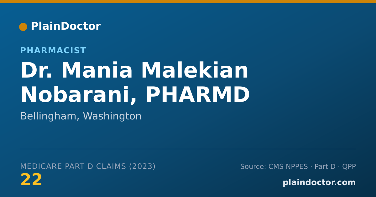 Shareable card for Mania Malekian Nobarani, PHARMD - Pharmacist, Bellingham, WA