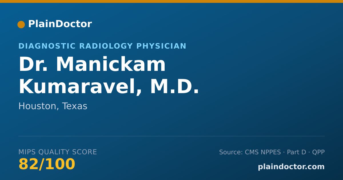 Shareable card for Manickam Kumaravel, M.D. - Diagnostic Radiology Physician, Houston, TX