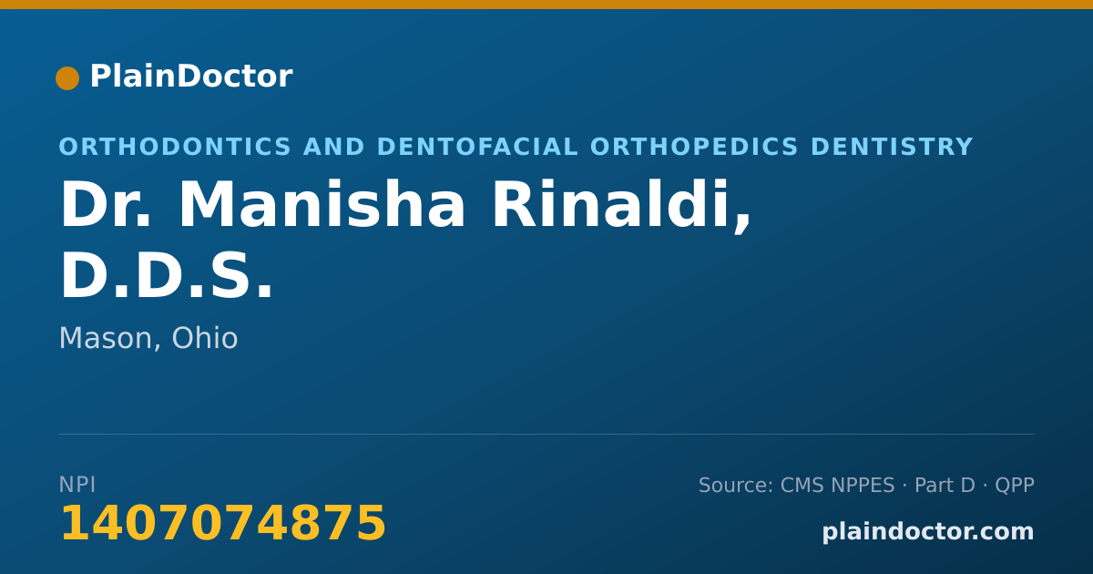 Shareable card for Manisha Rinaldi, D.D.S. - Orthodontics and Dentofacial Orthopedics Dentistry, Mason, OH