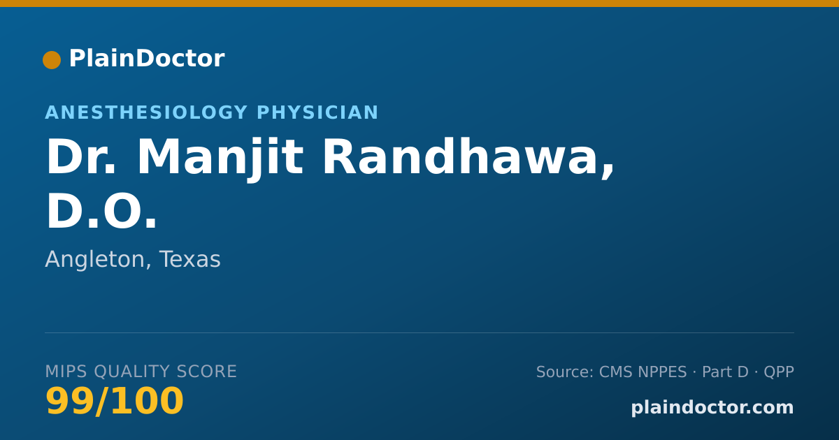 Shareable card for Manjit Randhawa, D.O. - Anesthesiology Physician, Angleton, TX