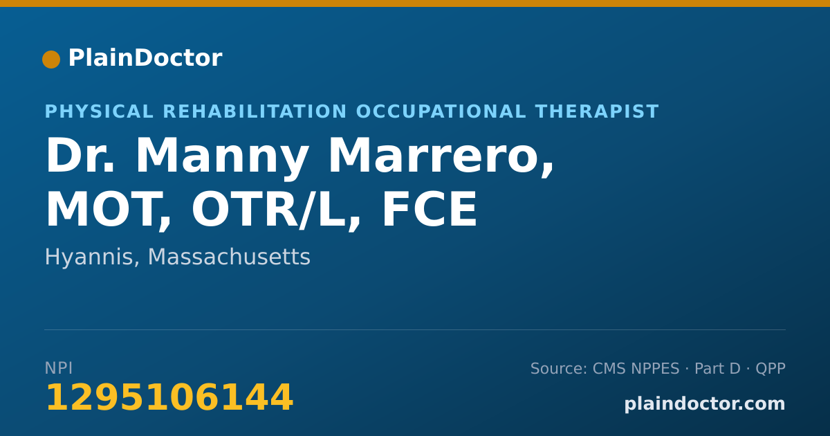 Shareable card for Manny Marrero, MOT, OTR/L, FCE - Physical Rehabilitation Occupational Therapist, Hyannis, MA