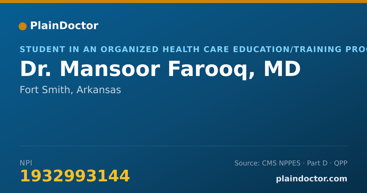 Shareable card for Mansoor Farooq, MD - Student in an Organized Health Care Education/Training Program, Fort Smith, AR