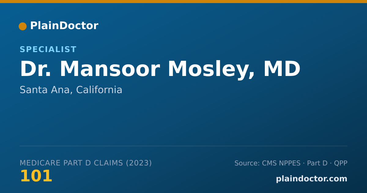 Shareable card for Mansoor Mosley, MD - Specialist, Santa Ana, CA