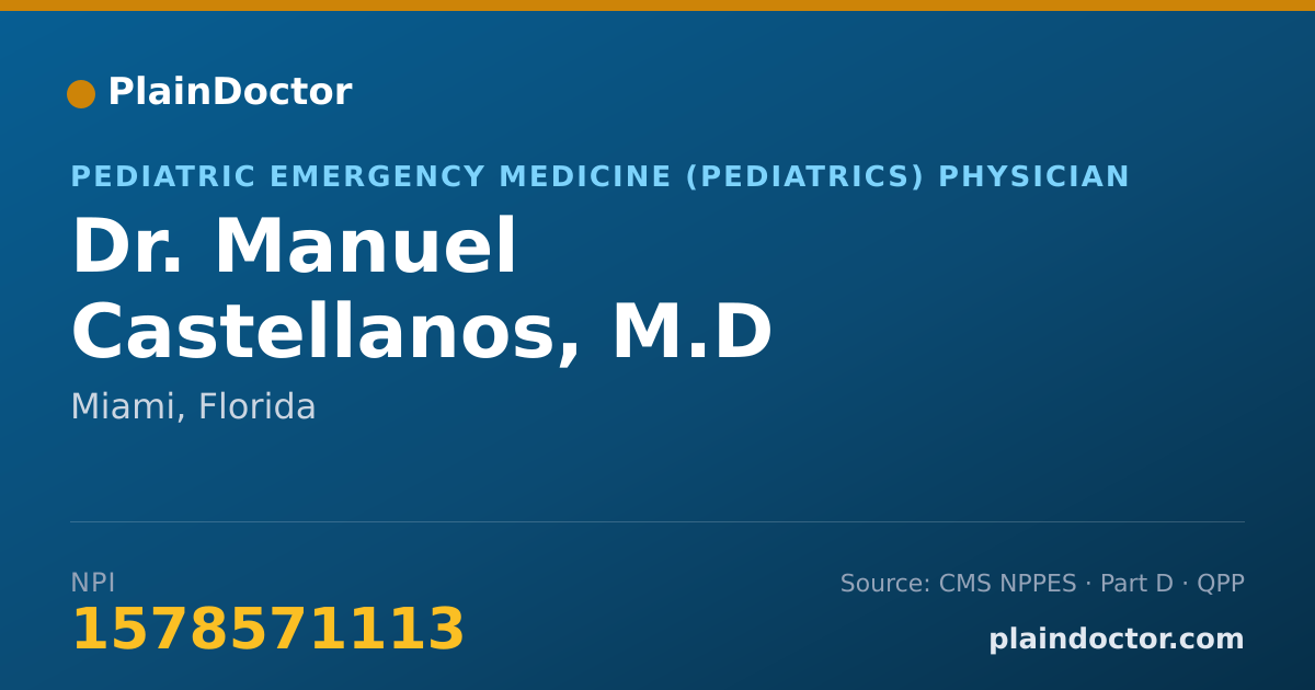 Shareable card for Manuel Castellanos, M.D - Pediatric Emergency Medicine (Pediatrics) Physician, Miami, FL