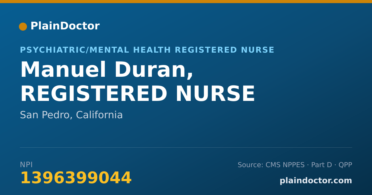 Shareable card for Manuel Duran, REGISTERED NURSE - Psychiatric/Mental Health Registered Nurse, San Pedro, CA