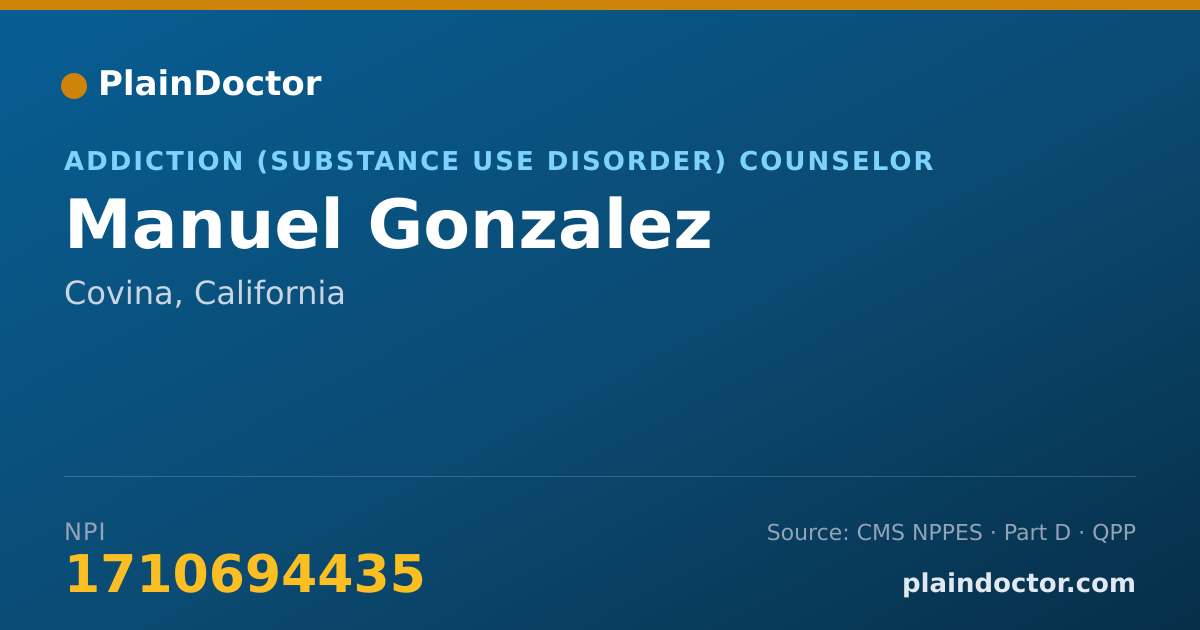 Shareable card for Manuel Gonzalez - Addiction (Substance Use Disorder) Counselor, Covina, CA