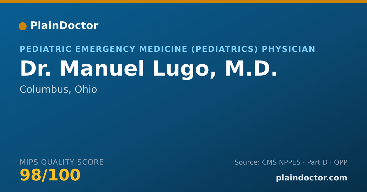 Shareable card for Manuel Lugo, M.D. - Pediatric Emergency Medicine (Pediatrics) Physician, Columbus, OH