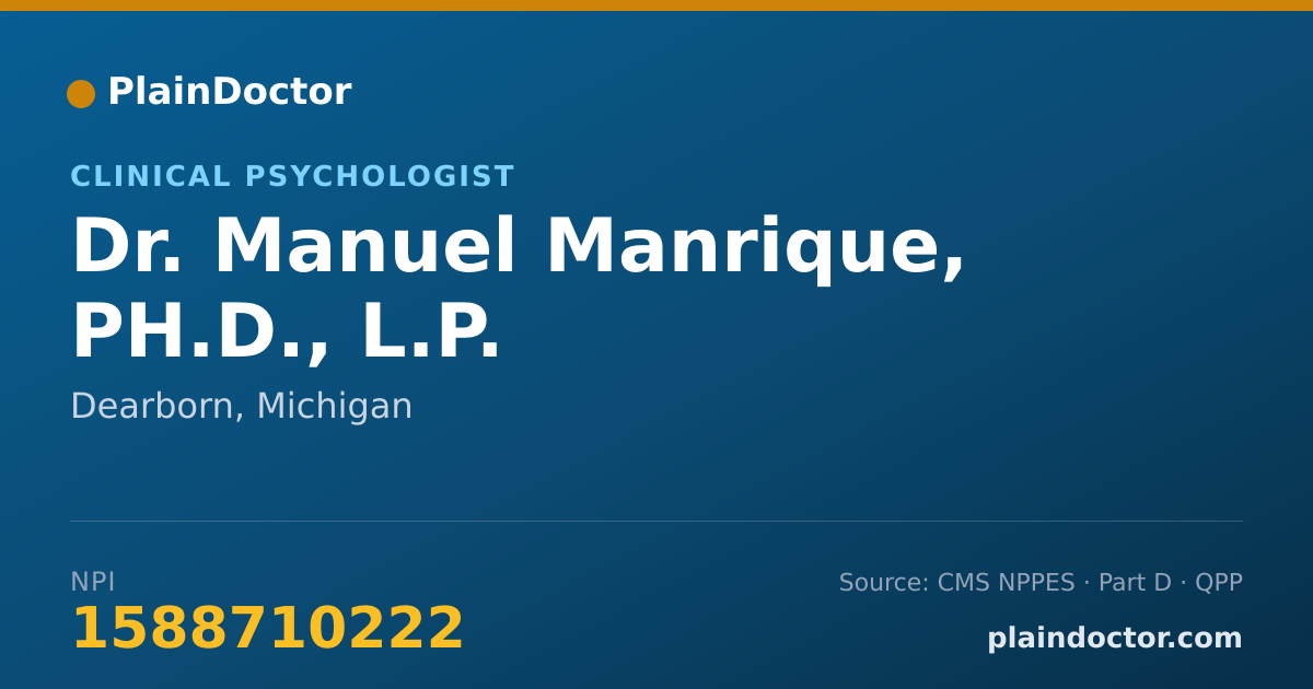 Shareable card for Manuel Manrique, PH.D., L.P. - Clinical Psychologist, Dearborn, MI