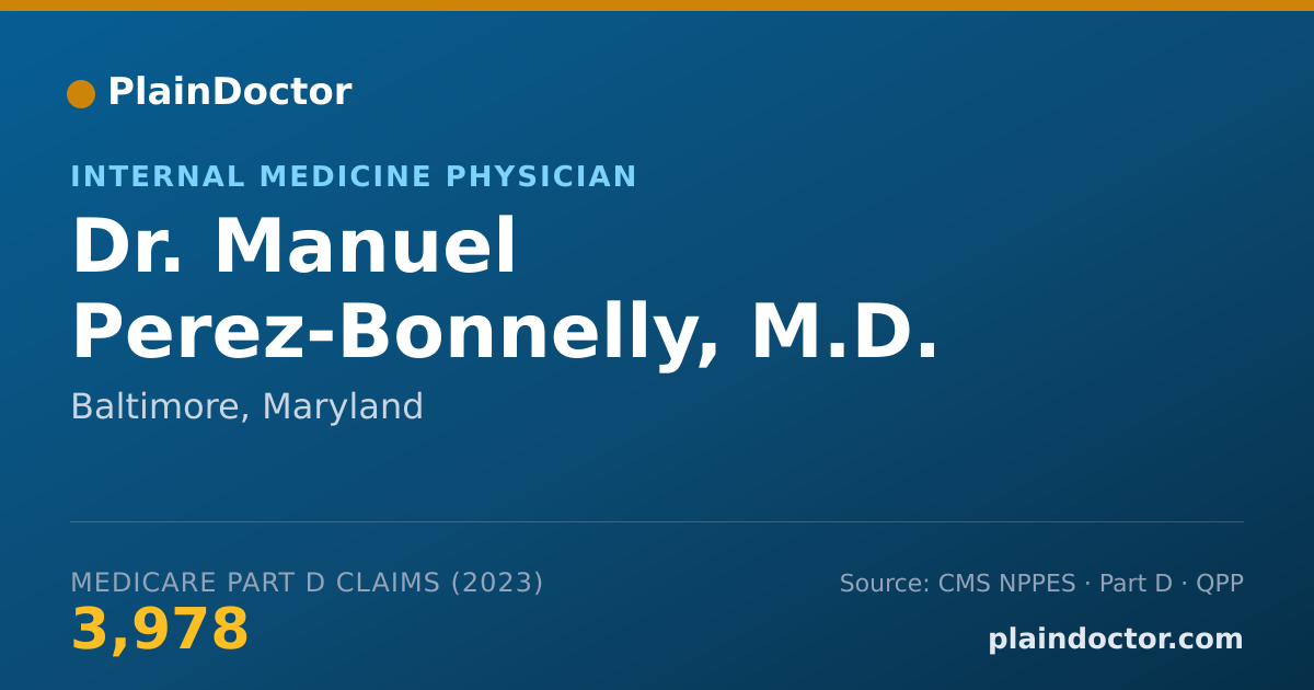 Shareable card for Manuel Perez-Bonnelly, M.D. - Internal Medicine Physician, Baltimore, MD
