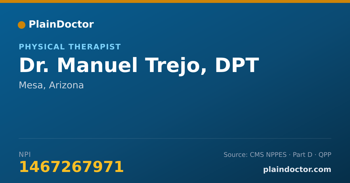 Shareable card for Manuel Trejo, DPT - Physical Therapist, Mesa, AZ