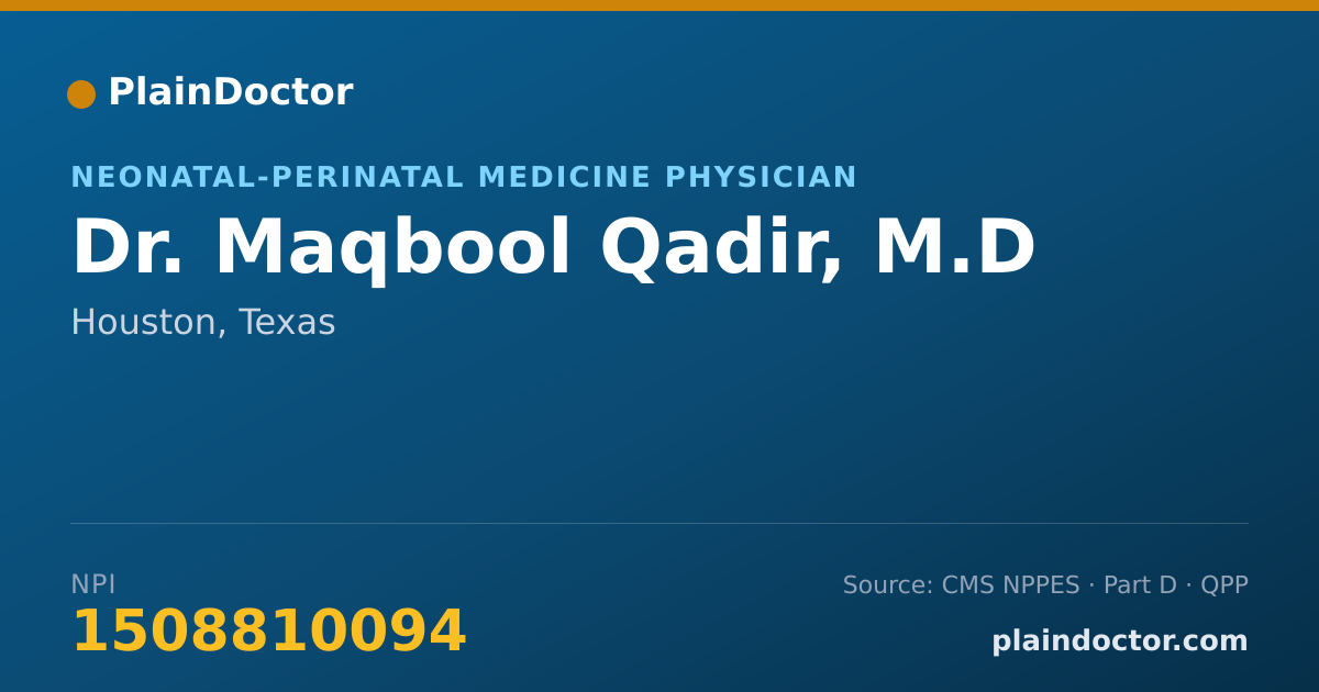 Shareable card for Maqbool Qadir, M.D - Neonatal-Perinatal Medicine Physician, Houston, TX